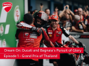 Dream On: Grand Prix of Malaysia, Episode 2, Ducati and Bagnaia's Pursuit of Glory