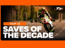 Isle of Man TT - Top 10 Saves of the Decade - Mega