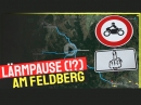 Lärmpausen !? Temporäre Streckensperrung am Feldberg geplant - MotorradNachrichten
