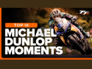 Zehn Momente, die Michael Dunlop's  TT- Karriere prägten